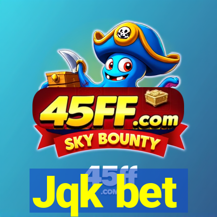 Jqk bet